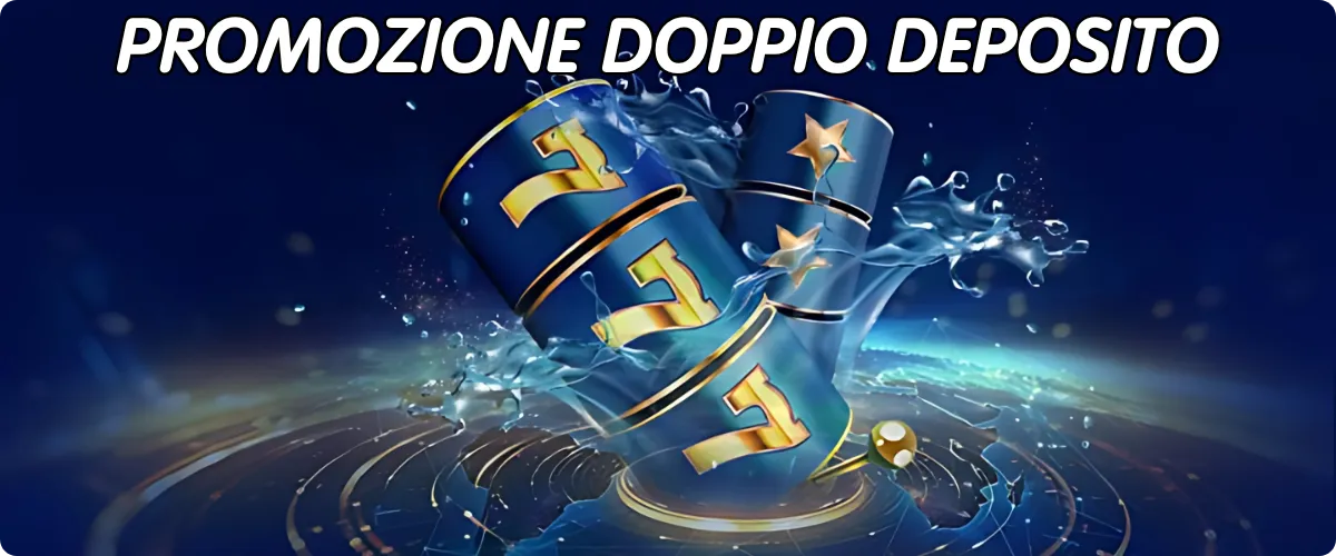 Promozione Raddoppio del Deposito